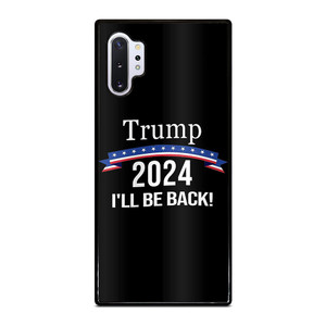 DONALD TRUMP MAKE AMERICA GREAT AGAIN 2024 Samsung Galaxy Note 10 Plus Case Cover