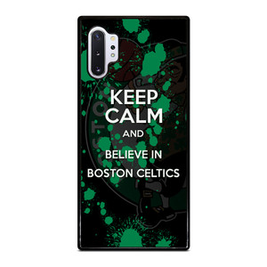 KEEP CALM AND GO BOSTON CELTICS 2 Samsung Galaxy Note 10 Plus Case Cover