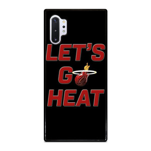 LETS GO MIAMI HEAT NBA BASKETBALL Samsung Galaxy Note 10 Plus Case Cover