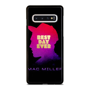 MAC MILLER RAPPER BEST DAY EVER Samsung Galaxy S10 Case Cover MAC MILLER RAPPER BEST DAY EVER Samsung Galaxy S10 Case Cover
