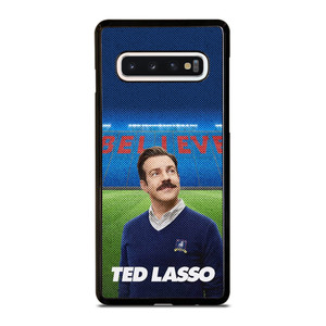 TED LASSO JASON SUDEIKIS BELIEVE Samsung Galaxy S10 Case Cover