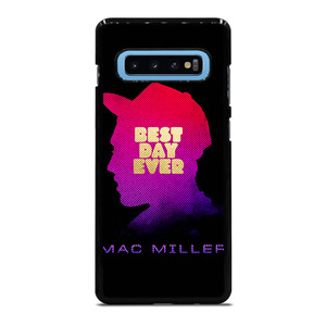 MAC MILLER RAPPER BEST DAY EVER Samsung Galaxy S10 Plus Case Cover MAC MILLER RAPPER BEST DAY EVER Samsung Galaxy S10 Plus Case Cover