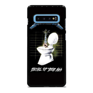 METALLICA ROCK BAND METAL UP YOUR ASS Samsung Galaxy S10 Plus Case Cover