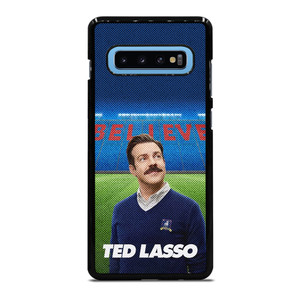 TED LASSO JASON SUDEIKIS BELIEVE Samsung Galaxy S10 Plus Case Cover