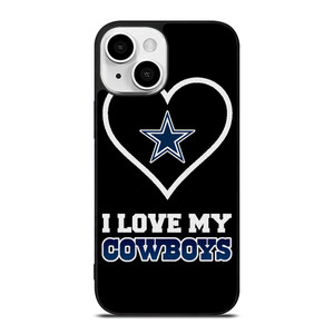 I LOVE MY DALLAS COWBOYS FOOTBALL NFL iPhone 13 Mini Case Cover I LOVE MY DALLAS COWBOYS FOOTBALL NFL iPhone 13 Mini Case Cover