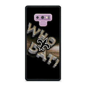 NEW ORLEANS SAINTS NFL FOOTBALL WHO DAT CHANTS Samsung Galaxy Note 9 Case Cover