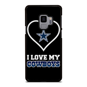 I LOVE MY DALLAS COWBOYS FOOTBALL NFL Samsung Galaxy S9 Case Cover