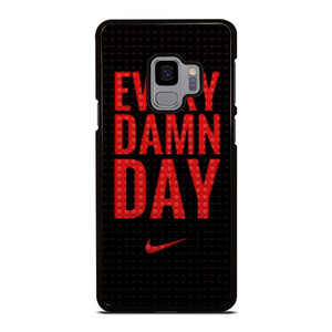 NIKE SWOOSH EVERY DAMN DAY Samsung Galaxy S9 Case Cover