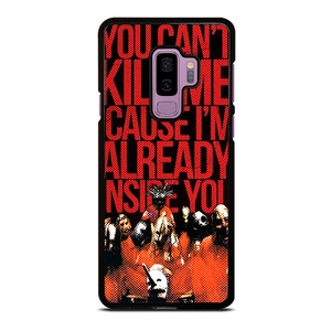 SLIPKNOT YOU CANT KILL ME Samsung Galaxy S9 Plus Case Cover