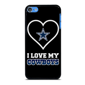 I LOVE MY DALLAS COWBOYS FOOTBALL NFL iPod Touch 7 Case Cover I LOVE MY DALLAS COWBOYS FOOTBALL NFL iPod Touch 7 Case Cover