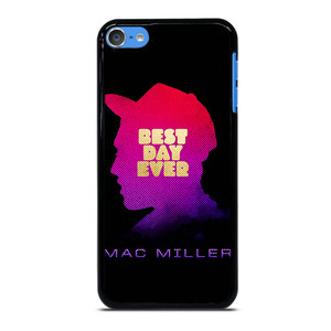 MAC MILLER RAPPER BEST DAY EVER iPod Touch 7 Case Cover
