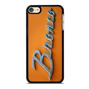 FORD BRONCO EMBLEM iPod Touch 6 Case Cover