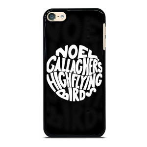 NOEL GALLAGHERS HIGH FLYING BIRDS ROCK BAND iPod Touch 6 Case Cover