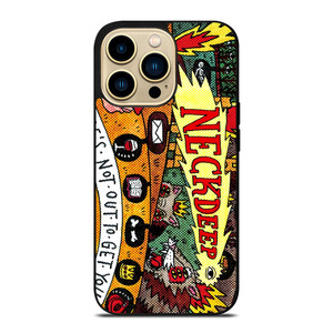 NECK DEEP LIFE NOT OUT TO GET YOU iPhone 14 Pro Max Case Cover NECK DEEP LIFE NOT OUT TO GET YOU iPhone 14 Pro Max Case Cover