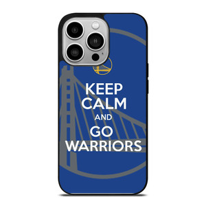 KEEP CALM AND GO GOLDEN STATE WARRIORS iPhone 14 Pro Case Cover