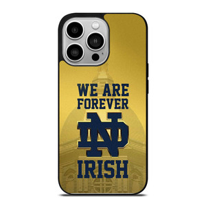 NOTRE DAME FIGHTING IRISH FOREVER iPhone 14 Pro Case Cover