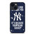 NEW YORK YANKEES MLB BASEBALL BANTER FANS 2 iPhone 14 Plus Case Cover