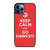 KEEP CALM AND GO ATLANTA HAWKS iPhone 12 Pro Max Case Cover