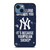 NEW YORK YANKEES MLB BASEBALL BANTER FANS 2 iPhone 14 Case Cover