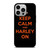KEEP CALM AND HARLEY ON iPhone 14 Pro Case Cover