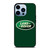 LAND ROVER LOGO GREEN iPhone 13 Pro Max Case Cover