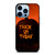 TRICK OR TREAT HALLOWEEN PUMPKIN iPhone 13 Pro Max Case Cover