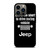 JEEP LIFE FUNNY QUOTES iPhone 13 Pro Case Cover