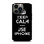KEEP CALM AND USE IPHONE iPhone 13 Pro Case Cover
