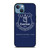 EVERTON FOOTBALL CLUB LOGO iPhone 13 Case Cover