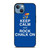 KEEP CALM AND ROCK CHALK KANSAS JAYHAWKS iPhone 13 Case Cover