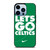 LETS GO BOSTON CELTICS NBA BASKETBALL iPhone 13 Pro Max Case Cover