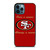 SAN FRANCISCO 49ERS FANS iPhone 12 Pro Max Case Cover