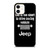 JEEP LIFE FUNNY QUOTES iPhone 12 Case Cover