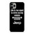 JEEP LIFE FUNNY QUOTES iPhone 11 Pro Max Case Cover