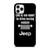 JEEP LIFE FUNNY QUOTES iPhone 11 Pro Case Cover