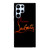 CHRISTIAN LOUBOUTIN RED LOGO Samsung Galaxy S22 Ultra Case Cover