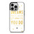 KATE SPADE NEW YORK QUOTES 2 iPhone 14 Pro Case Cover