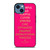 KATE SPADE NEW YORK QUOTES PINK iPhone 14 Case Cover