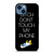 NIKE HOMER SIMPSON DONT TOUCH MY PHONE iPhone 14 Case Cover