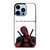 DEADPOOL FUNNY iPhone 13 Pro Max Case Cover