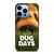 DUG DAYS THE DOG iPhone 13 Pro Max Case Cover