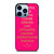KATE SPADE NEW YORK QUOTES PINK iPhone 13 Pro Max Case Cover