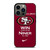 SAN FRANCISCO 49ERS TILL I DIE iPhone 13 Pro Case Cover
