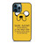 JAKE ADVENTURE TIME QUOTES iPhone 12 Pro Max Case Cover