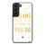 KATE SPADE NEW YORK QUOTES 2 Samsung Galaxy S22 Plus Case Cover