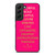 KATE SPADE NEW YORK QUOTES PINK Samsung Galaxy S22 Plus Case Cover