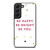KATE SPADE NEW YORK QUOTES Samsung Galaxy S22 Plus Case Cover