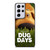 DUG DAYS THE DOG Samsung Galaxy S21 Ultra Case Cover