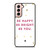 KATE SPADE NEW YORK QUOTES Samsung Galaxy S21 Case Cover