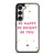 KATE SPADE NEW YORK QUOTES Samsung Galaxy S23 Case Cover